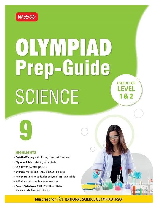 MTG Olympiad Prep-Guide Science Class 9 - Detailed Theory, Self Test with NSO Chapterwise Previous Year Question Paper For SOF 2023-24 Exam